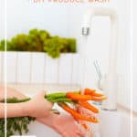 DIY Homemade Fruit and Vegetable Wash - 2 Easy Recipes to Save You Money #DIY #essentialoils - DontMesswithMama.com