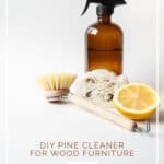 DIY Natural Pine Cleaner (Homemade Pine