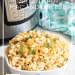 Gluten-Free Instant Pot Mac and Cheese - DontMesswithMama.com