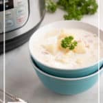 Instant Pot Clam Chowder (Gluten Free) - Don't Mess with Mama