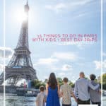 15 Things to Do in Paris with Kids + Best Day Trips - Don't Mess with Mama