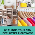 60 Things To Declutter Right Now - Don't Mess with Mama