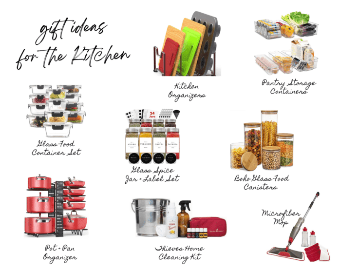 collage of gift ideas for the kitchen like kitchen rack organizers, pantry storage organizers, glass food containers, pot and pan organizer, microfiber mop, Thieves home cleaning kit, glass spice jar and label set, and boho glass food canisters