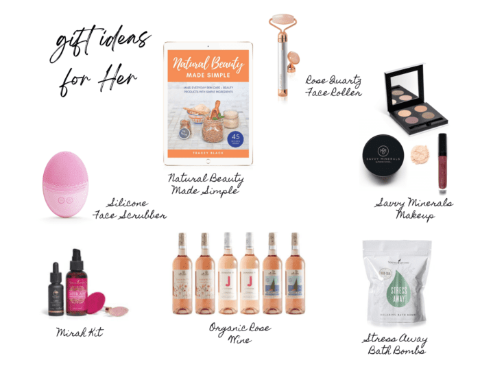 collage of git ideas for her include rose quartz jade roller, silicone face scrubber, mirth kit, organic rose wine, bath bombs, natural makeup, and DIY beauty book